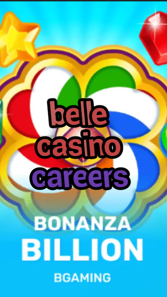 belle casino careers-trdjkmsxjksdss.com