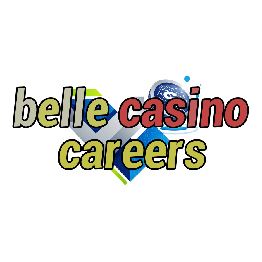 belle casino careers